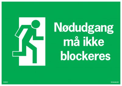 NØDUDGANG MÅ IKKE BLOCKERES SKILT